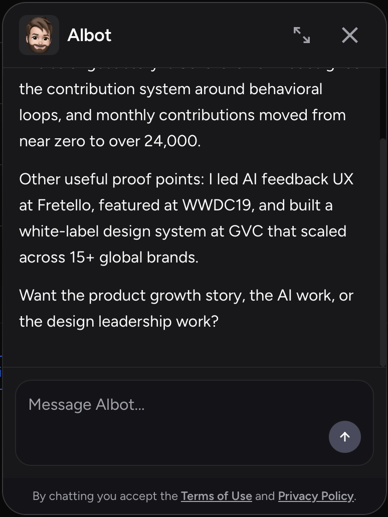 A screenshot of Albot in conversation, listing proof points: 'I led AI feedback UX at Fretello, featured at WWDC19, and built a white-label design system at GVC that scaled across 15+ global brands.' followed by 'Want the product growth story, the AI work, or the design leadership work?'